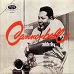 CANNONBALL ADDERLEY / キャノンボール・アダレイ / JULIAN CANNONBALL ADDERLEY