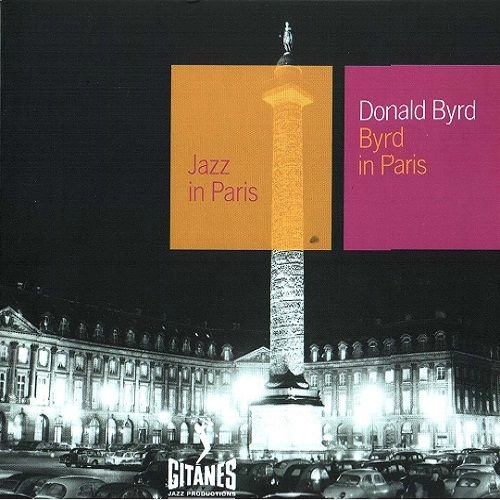 DONALD BYRD / ドナルド・バード / Byrd In Paris