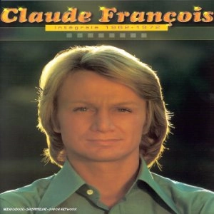 CLAUDE FRANCOIS / クロード・フランソワ / INTEGRALE 1962-1972