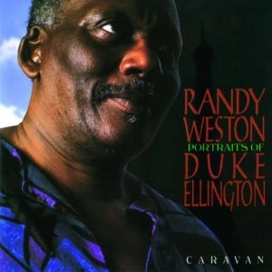 RANDY WESTON / ランディ・ウェストン / PORTRAITS OF DUKE ELLINGTON