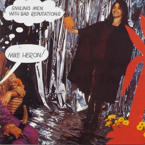 MIKE HERON / マイク・へロン / SMILING MEN WITH BAD REPU