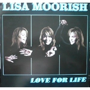LISA MOORISH / リサ・ムーリッシュ / LOVE FOR LIFE