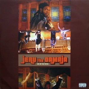 JERU THE DAMAJA / ジェルー・ザ・ダマジャ / ME OR THE PAPES