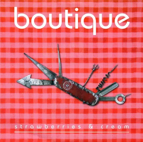 BOUTIQUE / STRAWBERRIES & CREAM