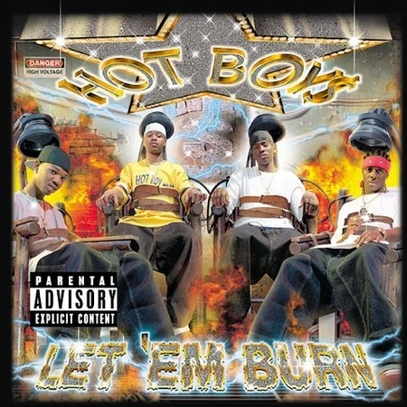 HOT BOYS / ホット・ボーイズ / LET 'EM BURN - USA
