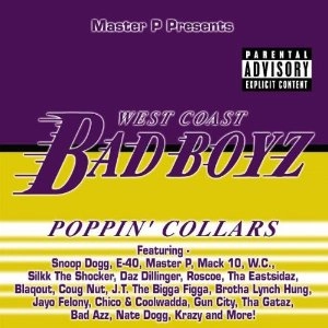 WEST COAST BAD BOYZ / POPPIN COLLARS