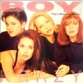 BOY KRAZY / THAT'S WHAT LOVE CAN DO