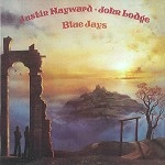 JUSTIN HAYWARD/JOHN LODGE / ジャスティン・ヘイワード&ジョン・ロッジ / BLUE JAYS