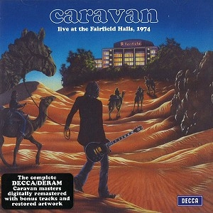 CARAVAN (PROG) / キャラバン / LIVE AT THE FAIRFIELD HALLS 1974