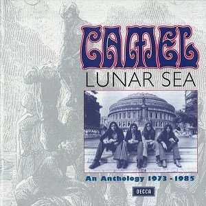 CAMEL / キャメル / LUNAR SEA AN ANTHOLOGY 1973-1985