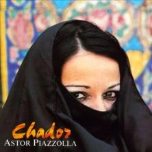 ASTOR PIAZZOLLA / アストル・ピアソラ / CHADOR