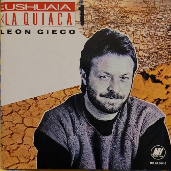 LEON GIECO / レオン・ヒエコ / DE USHUAIA A LA QUIACA