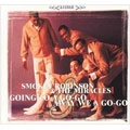 SMOKEY ROBINSON & THE MIRACLES / スモーキー・ロビンソン&ザ・ミラクルズ / GOING TO A GO-GO / AWAY WE A GO-GO