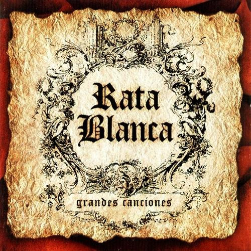 RATA BLANCA / ラタ・ブランカ / GRANDES CANCIONES