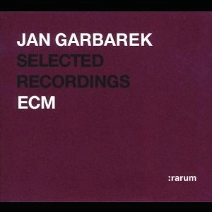 JAN GARBAREK / ヤン・ガルバレク / SELECTED RECORDINGS