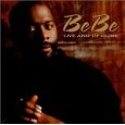 BEBE WINANS / ビービー・ワイナンス / BEBE LIVE & UP CLOSE