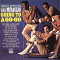 SMOKEY ROBINSON & THE MIRACLES / スモーキー・ロビンソン&ザ・ミラクルズ / GOING TO A GO-GO/AWAY WE A GO-GO