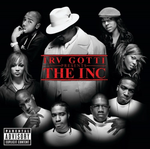 IRV GOTTI PRESENTS THE INC. / IRV GOTTI PRESENTS THE INC