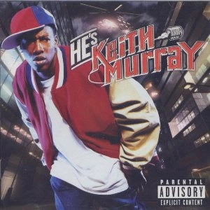 KEITH MURRAY / キース・マレイ / HE'S KEITH MURRAY