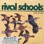 RIVAL SCHOOLS / ライヴァルスクール / GOOD THINGS