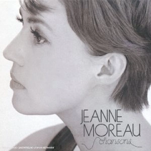 JEANNE MOREAU / ジャンヌ・モロー / CHANSONS (CD STORY)