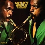 ALBERT AYLER / アルバート・アイラー / MUSIC IS THE HEALING FORCE OF THE UNIVERSE