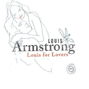 LOUIS ARMSTRONG / ルイ・アームストロング / LOUIS FOR LOVERS