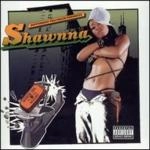 SHAWNNA / シャワンナ / WORTH THA WEIGHT