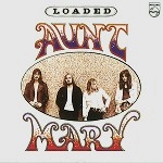AUNT MARY / アント・マリー / LOADED