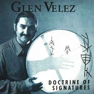 GLEN VELEZ / グレン・ベレツ / DOCTRINE OF SIGNATURES