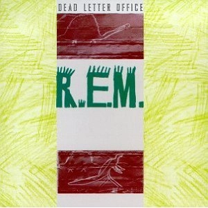 R.E.M. / アール･イー･エム / DEAD LETTER OFFICE