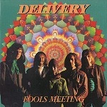 CAROL GRIMES/DELIVERY / キャロル・グライムス&デリヴァリー / FOOLS MEETING