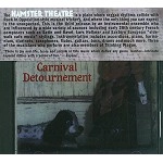 HAMSTER THEATRE / ハムスター・シアター / CARNIVAL DETOURNEMENT