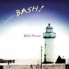 PIP PYLE'S BASH! / ピップ・パイルズ・バッシュ / BELLE ILLUSION