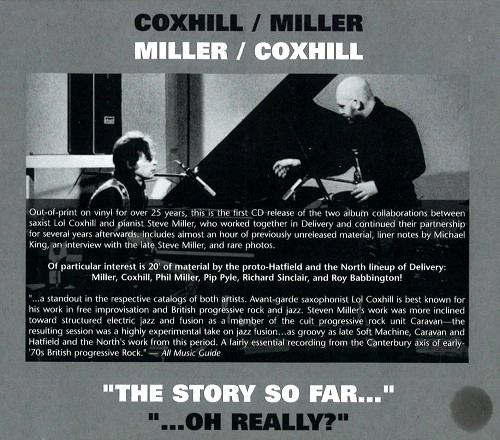 LOL COXHILL/STEVE MILLER / ロル・コックスヒル&スティーヴ・ミラー / THE STORY SO FAR.../...OH REALLY?