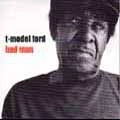 T-MODEL FORD / T-モデル・フォード / BAD MAN