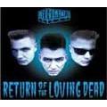 NEKROMANTIX / ネクロマンティックス / RETURN OF THE LOVING DEAD