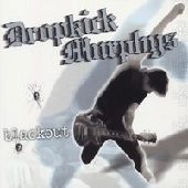DROPKICK MURPHYS / BLACKOUT (PICTURE)