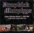 DROPKICK MURPHYS / SINGLE COLLECTION VOLUME 2
