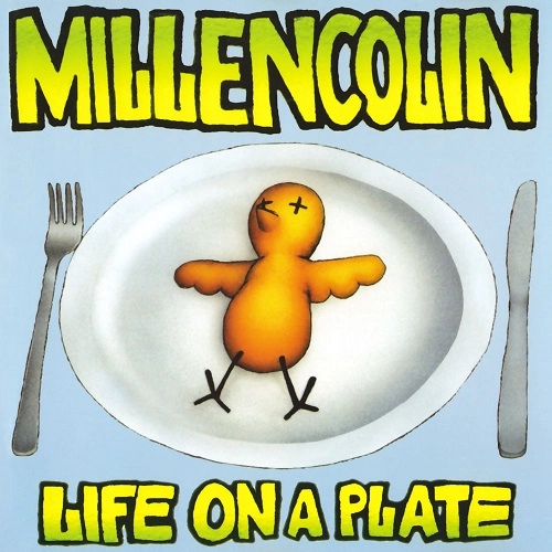 LIFE ON A PLATE / MILLENCOLIN / ミレンコリン / パンク | ディスク