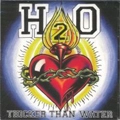H2O (PUNK) / エイチツーオー / THICKER THAN WATER