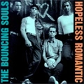 BOUNCING SOULS / HOPELESS ROMANTIC