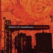 MOTION CITY SOUNDTRACK / モーション・シティ・サウンドトラック / I AM THE MOVIE