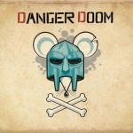 DANGER DOOM / デンジャー・ドゥーム / MOUSE AND THE MASK