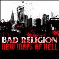 BAD RELIGION / バッド・レリジョン / NEW MAPS OF HELL