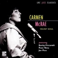 CARMEN MCRAE / カーメン・マクレエ / VELVET SOUL