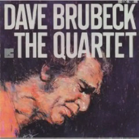 DAVE BRUBECK / デイヴ・ブルーベック / QUARTET