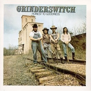 GRINDERSWITCH / グラインダースウィッチ / HONEST TO GOODNESS