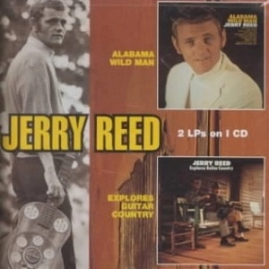 JERRY REED / ジェリー・リード / ALABAMA WILDMAN/EXPLORES...