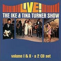 IKE & TINA TURNER / アイク&ティナ・ターナー / LIVE VOLUME1&2